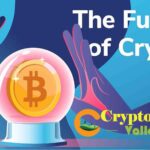 Future of Cryptocurrency